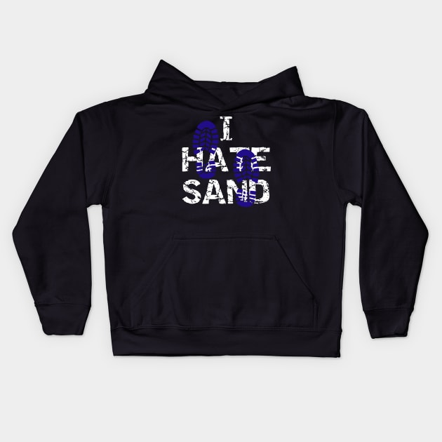 I Hate Sand Kids Hoodie by StacysCellar